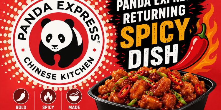 Panda Express Returning Spicy Dish