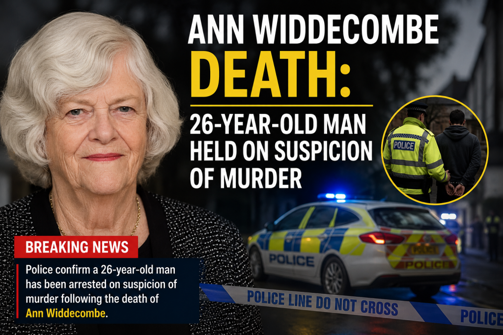 Ann Widdecombe Death | 26-Year-Old Man Held on Suspicion of Murder