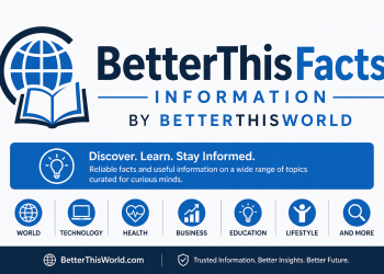 BetterThisFacts Information by BetterThisWorld