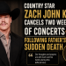 Country Star Zach John King Canceled