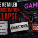 Game Retailer Administration Collapse